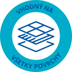 Vhodný na všetky povrchy